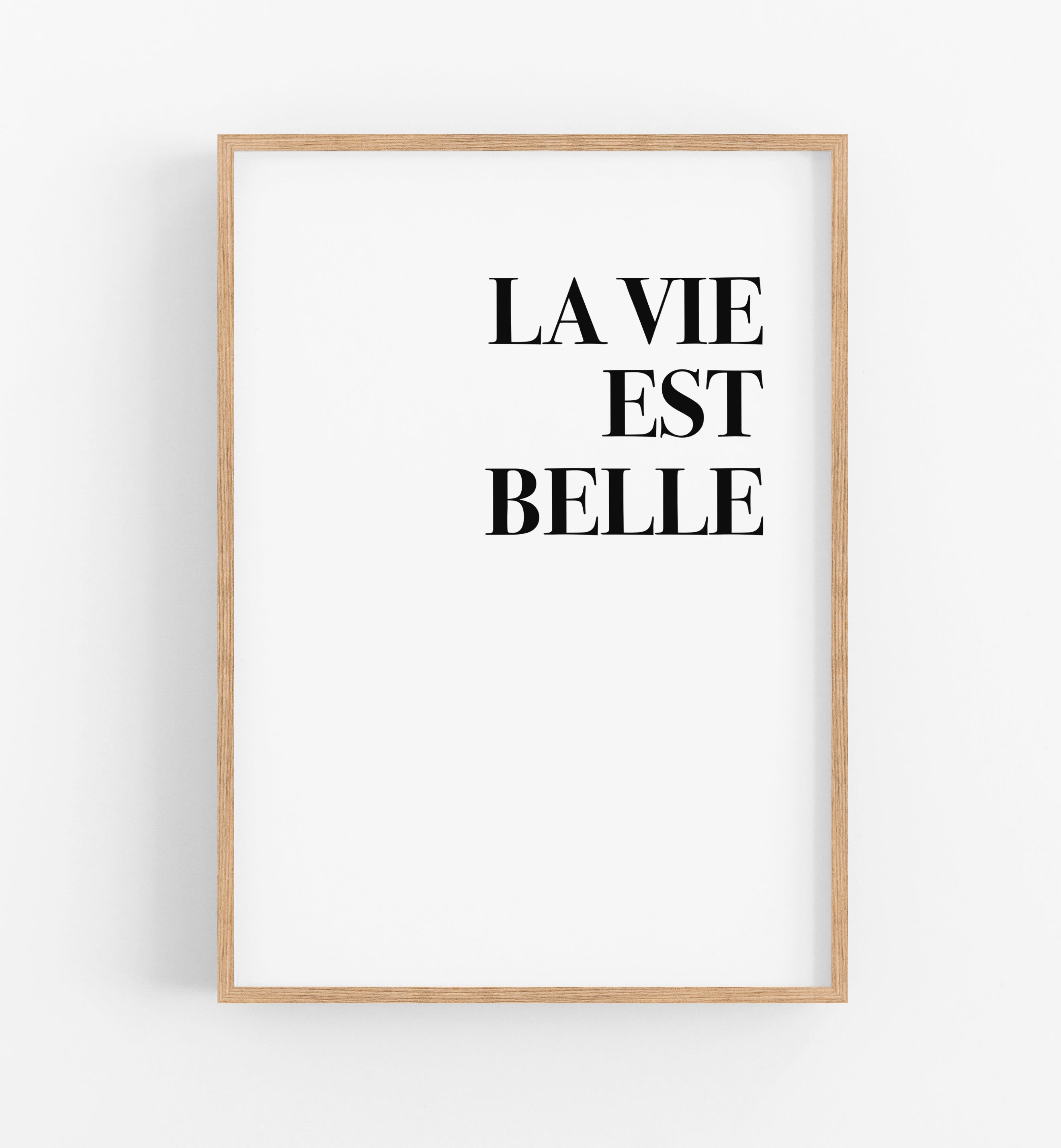 La vie est belle