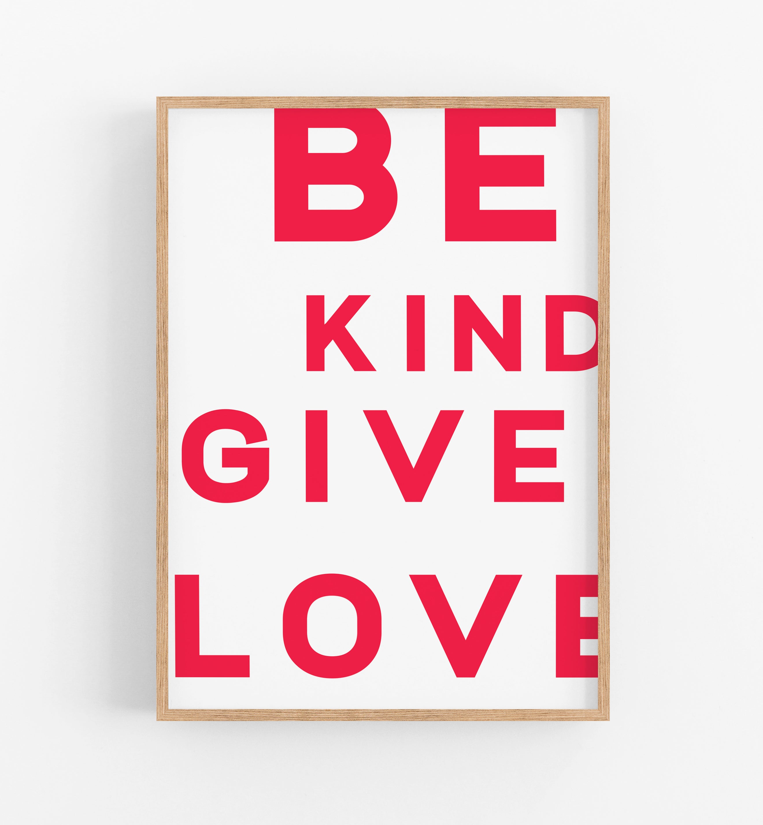 Be Kind Give Love