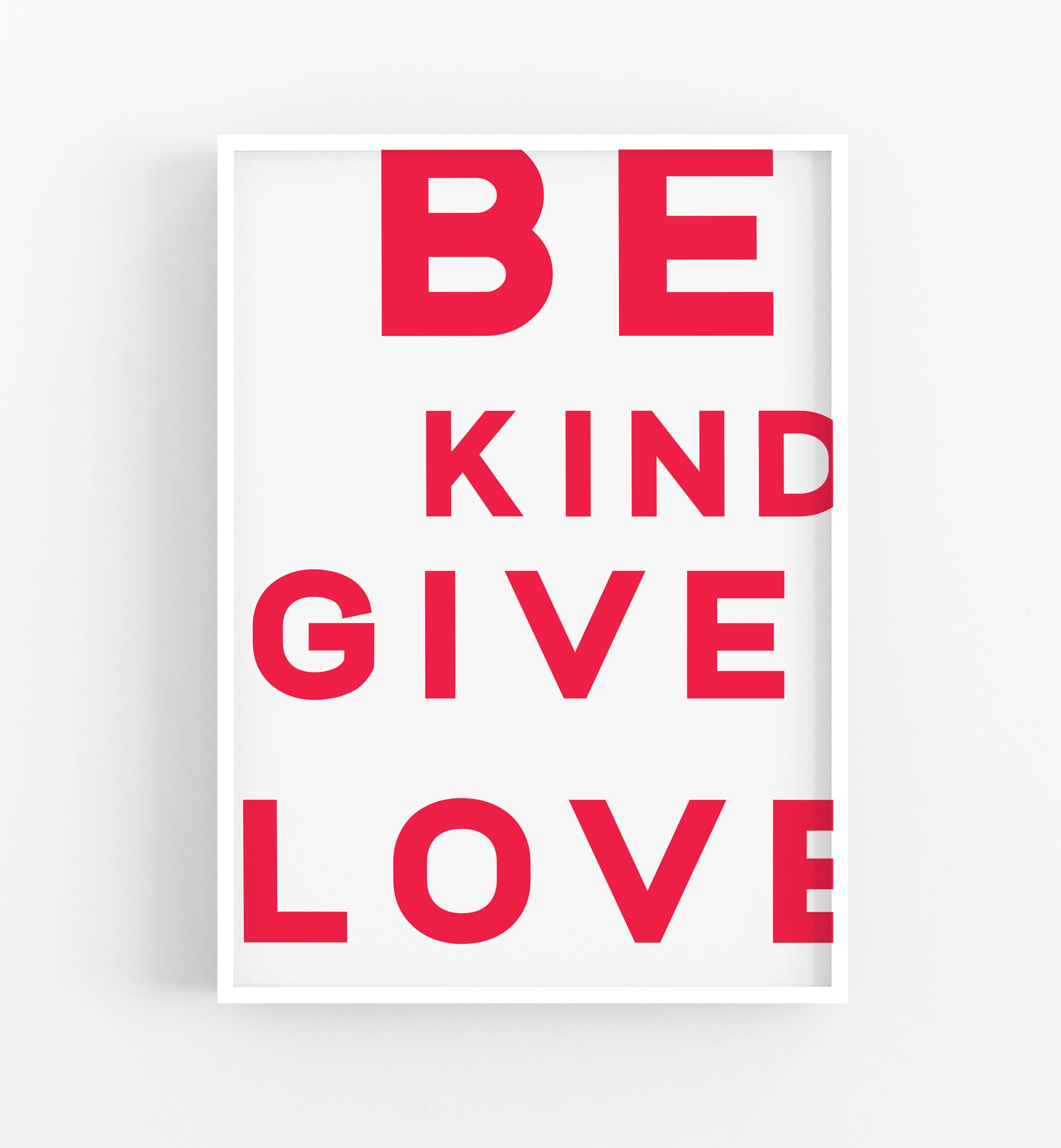 Be Kind Give Love