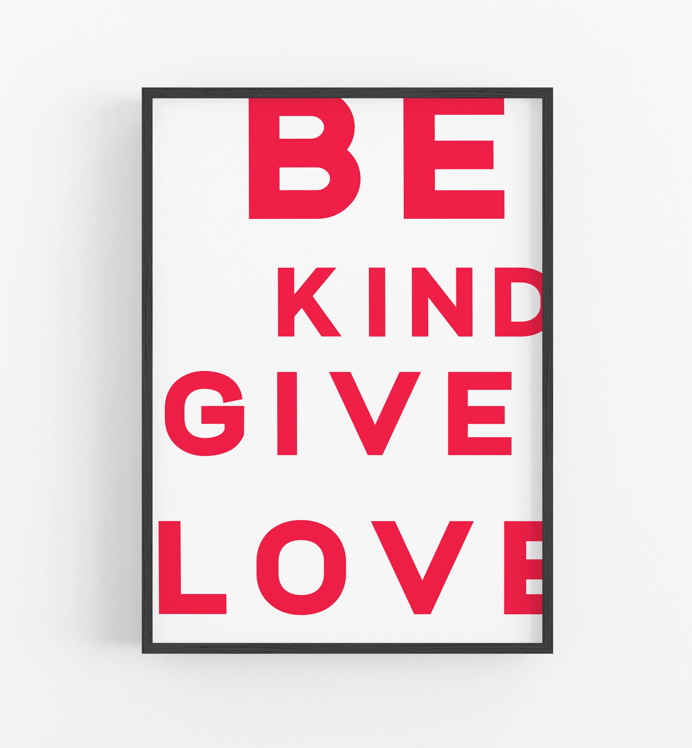 Be Kind Give Love