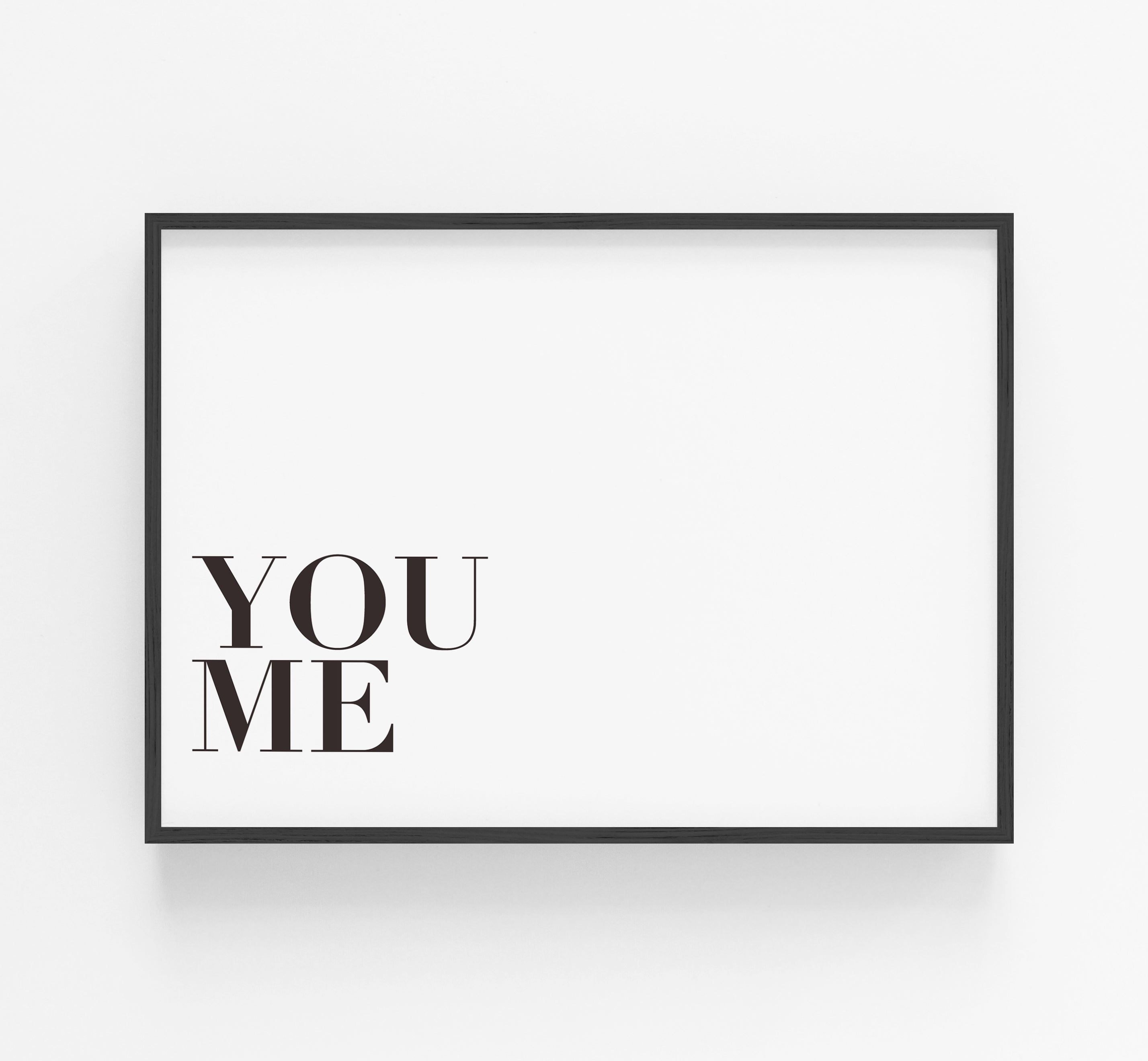 You Me